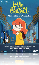 La Vie de château, mon enfance à Versailles