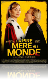 La Pire mère au monde